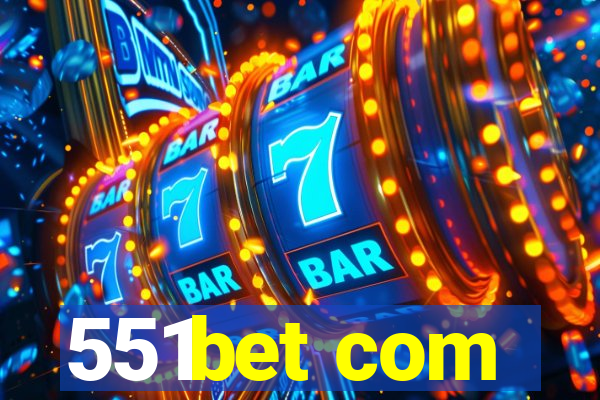 551bet com